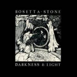 Rosetta Stone : Darkness and Light